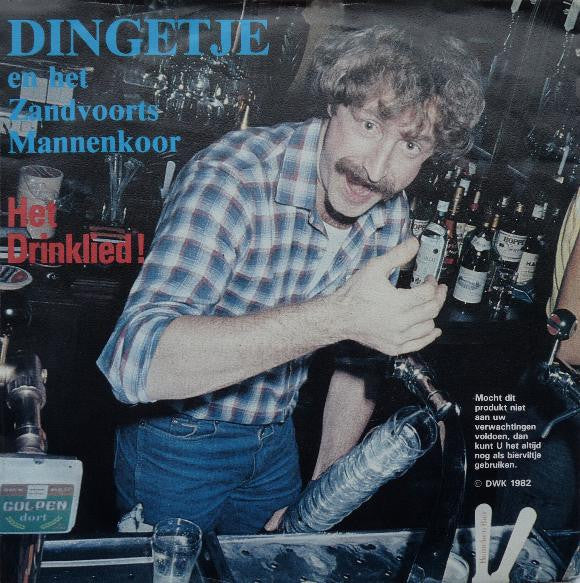 Dingetje En Het Zandvoorts Mannenkoor : Het Drinklied (7", Single)