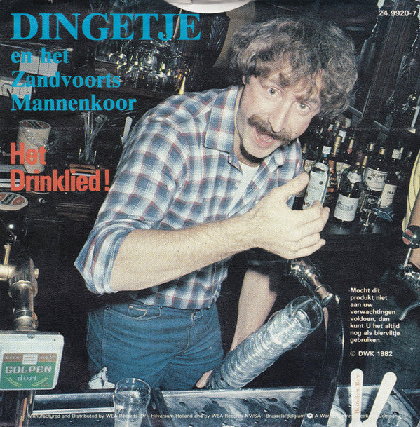 Dingetje En Het Zandvoorts Mannenkoor : Het Drinklied (7", Single)