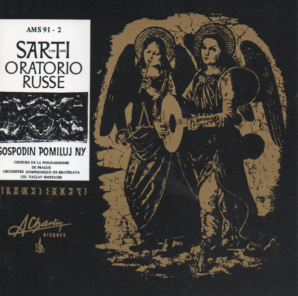 Giuseppe Sarti - Prague Philharmonic Chorus, Bratislava Symphony Orchestra, Václav Smetáček : Oratorio Russe / Gospodin Pomilujny (CD, Album)