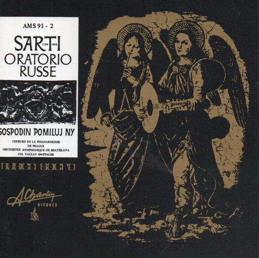 Giuseppe Sarti - Prague Philharmonic Chorus, Bratislava Symphony Orchestra, Václav Smetáček : Oratorio Russe / Gospodin Pomilujny (CD, Album)