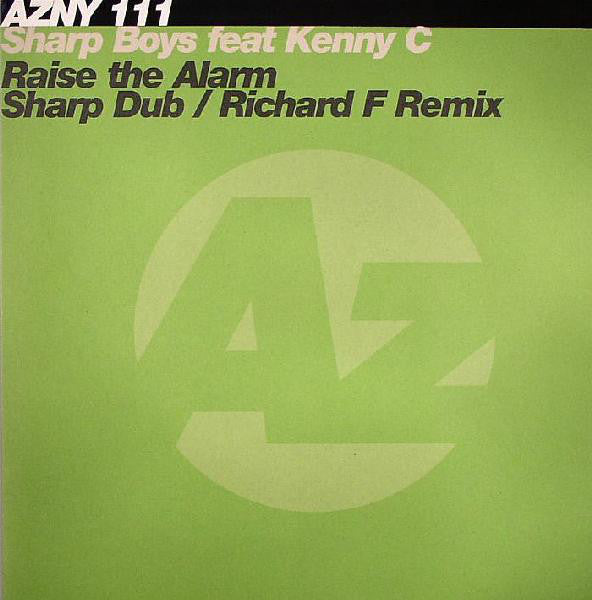 The Sharp Boys Feat. Kenny C : Raise The Alarm (12")