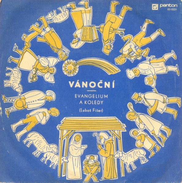 Luboš Fišer : Vánoční (Evangelium A Koledy) (7", EP, Mono)