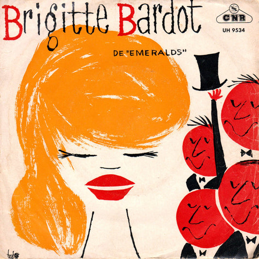 De Emeralds : Brigitte Bardot (7", Single, 4-P)