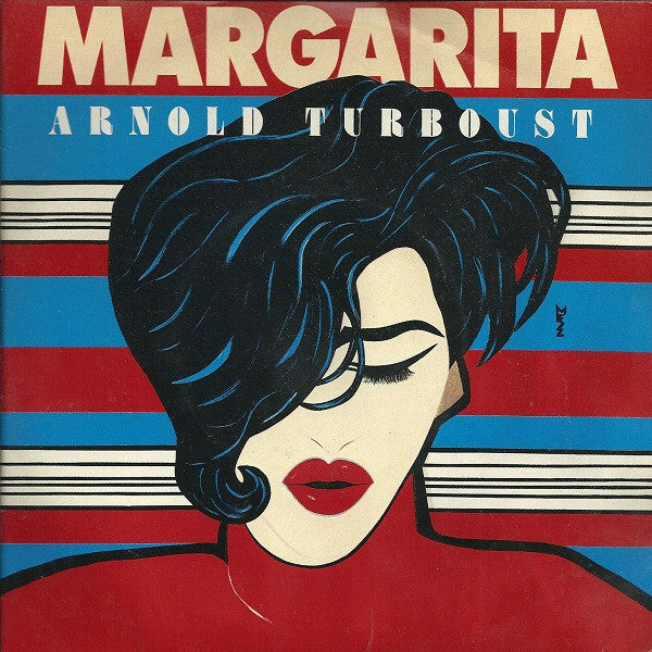Arnold Turboust : Margarita (7", Single)