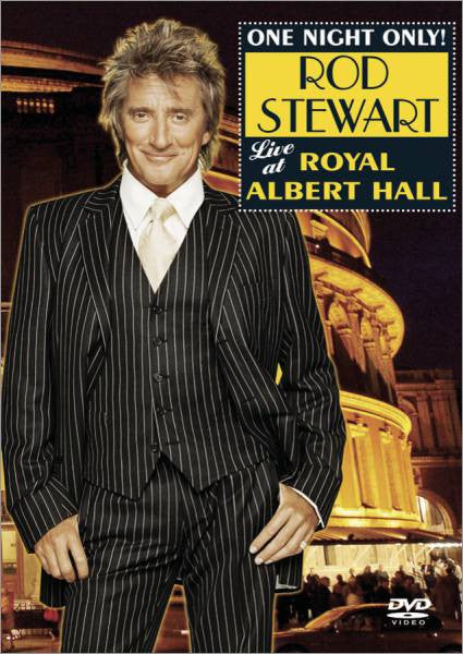 Rod Stewart : One Night Only! Rod Stewart Live At Royal Albert Hall (DVD-V)