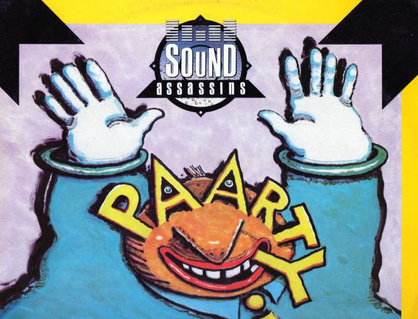 The Sound Assassins : Paarty! (12")