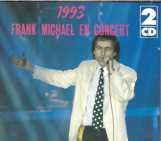 Frank Michael : Frank Michael En Concert 1993 (2xCD, Album)