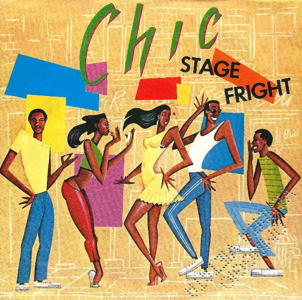 Chic : Stage Fright (7")
