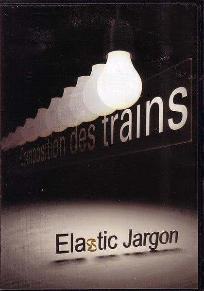 Elastic Jargon : Composition Des Trains (DVD-V)