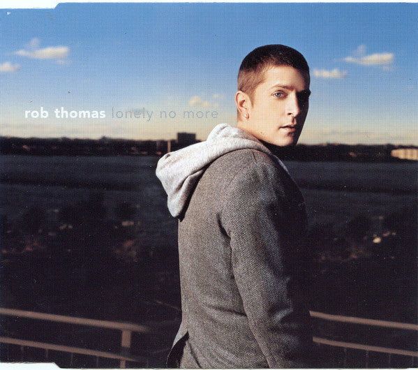 Rob Thomas : Lonely No More (CD, Single)