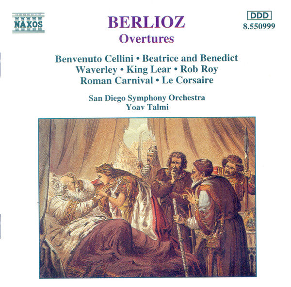 Hector Berlioz - San Diego Symphony, Yoav Talmi : Overtures - Benvenuto Cellini • Beatrice And Benedict • Waverley • King Lear • Rob Roy • Roman Carnival • Le Corsaire  (CD, Album)