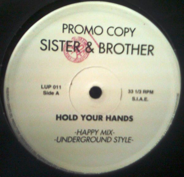 Sister & Brother : Hold Your Hands (12", Promo)