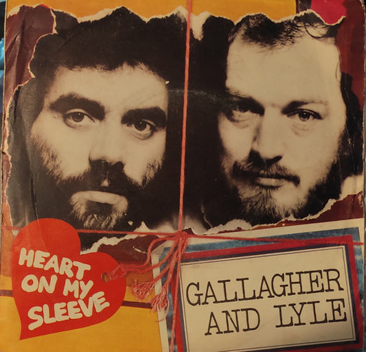 Gallagher & Lyle : Heart On My Sleeve (7", Single, Styrene)