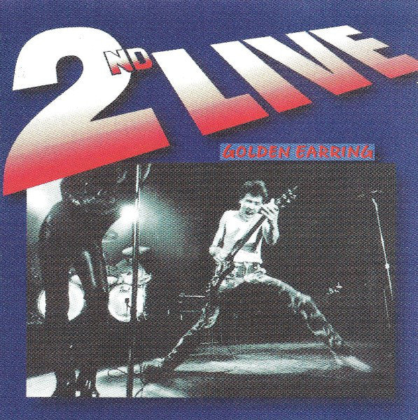 Golden Earring : 2nd Live (2xCD, Album, RE)