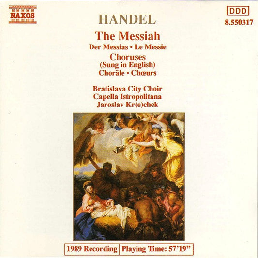 Georg Friedrich Händel, Bratislava City Choir, Capella Istropolitana, Jaroslav Krček : The Messiah (Choruses) (CD, Album)