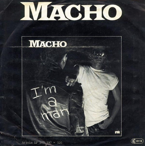Macho : I'm A Man (7", Single)