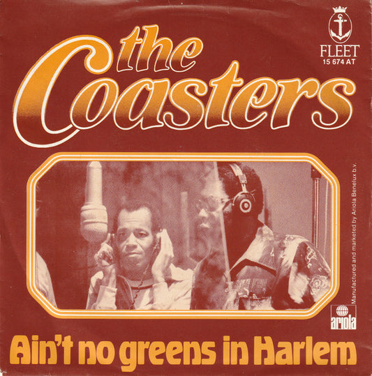 The Coasters : Ain't No Greens In Harlem (7", Single)