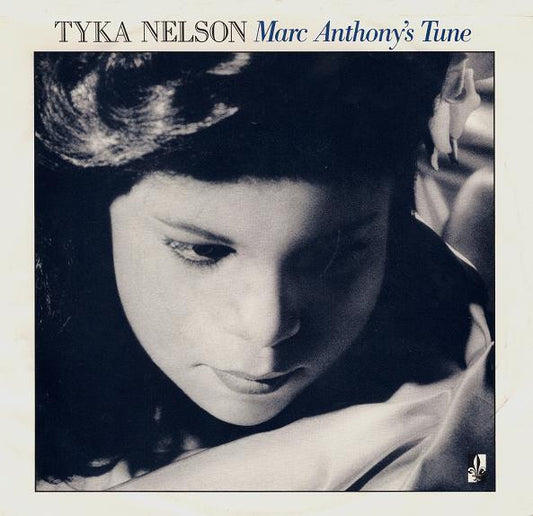 Tyka Nelson : Marc Anthony's Tune (7", Single)