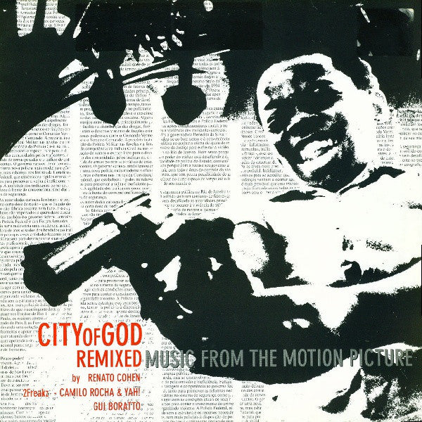 Renato Cohen / 2Freakz / Gui Boratto : City Of God (Remixed) (12")