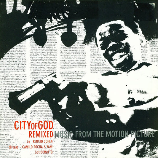Renato Cohen / 2Freakz / Gui Boratto : City Of God (Remixed) (12")