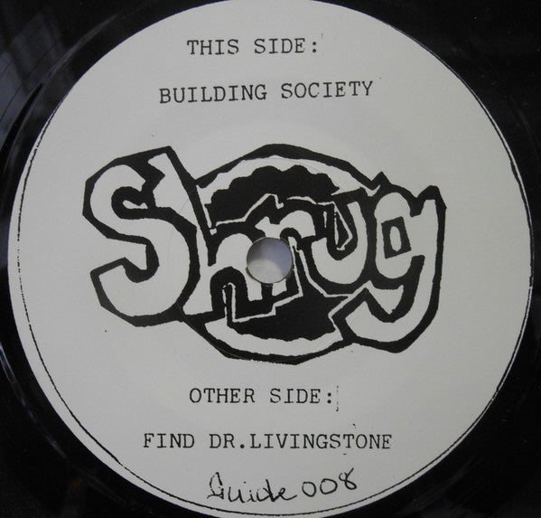 Shrug (2) : Building Society (7", Single)