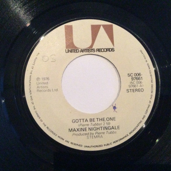Maxine Nightingale : Gotta Be The One / Can't Get Enough (7", Single)