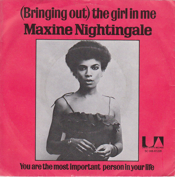 Maxine Nightingale : (Bringing Out) The Girl In Me (7", Single)