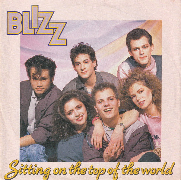 Blizz (9) : Sitting On Top Of The World (7", Single)