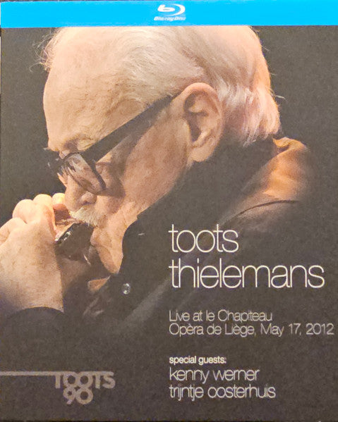 Toots Thielemans Special Guests: Kenny Werner, Trijntje Oosterhuis : Live At Le Chapiteau, Opèra De Liège, May 17, 2012 (Toots 90) (Blu-ray, Album)