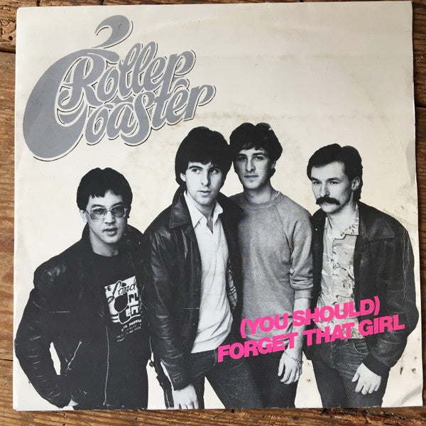 Roller Coaster (4) : (You Should) Forget That Girl (7", Single)