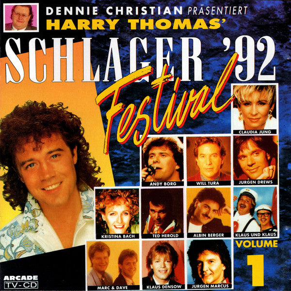Various : Dennie Christian Präsentiert Harry Thomas'  Schlager Festival '92 Volume 1 (CD, Comp)