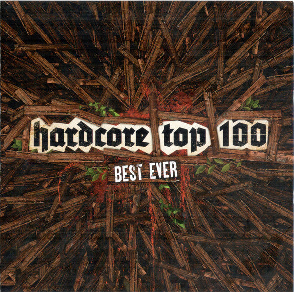 Various : Hardcore Top 100 Best Ever (2xCD, Mixed)