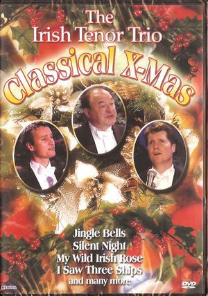 The Irish Tenor Trio : Classical X-Mas (DVD)