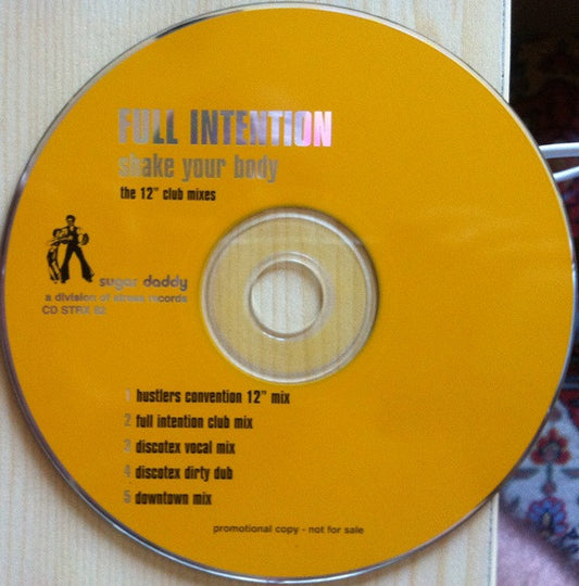 Full Intention : Shake Your Body (Down To The Ground) (The 12" Club Mixes) (CD, Single, Promo, Car)