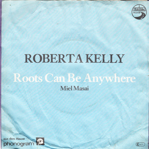 Roberta Kelly : Roots Can Be Anywhere (7", Single)