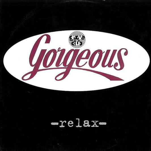 Gorgeous : Relax (12")
