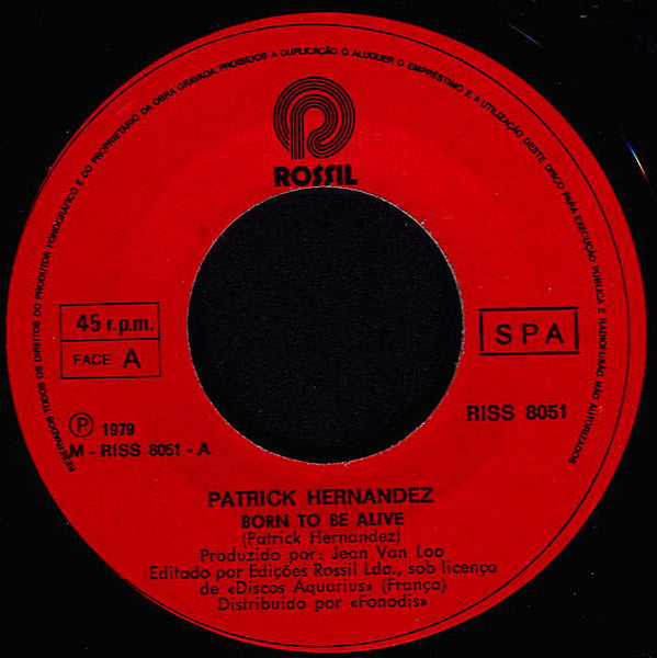 Patrick Hernandez : Born To Be Alive (7", Single)