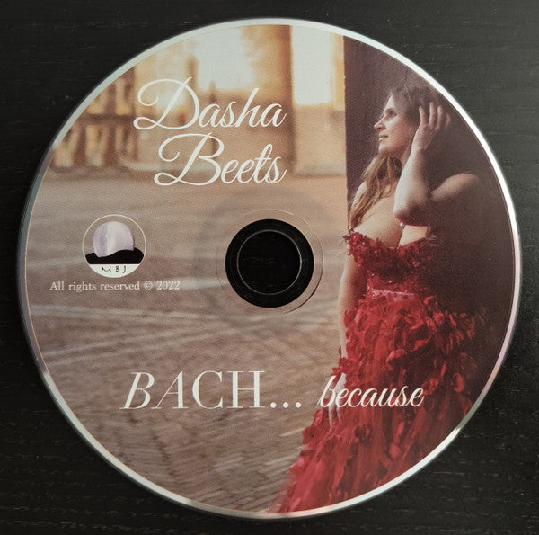 Dasha Beets : Bach… Because (CD, Album)