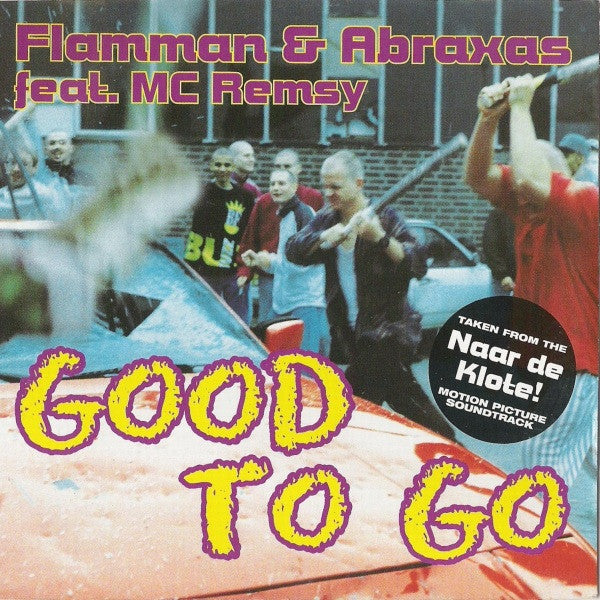 Flamman & Abraxas Feat. MC Remsy : Good To Go (CD, Single, Car)