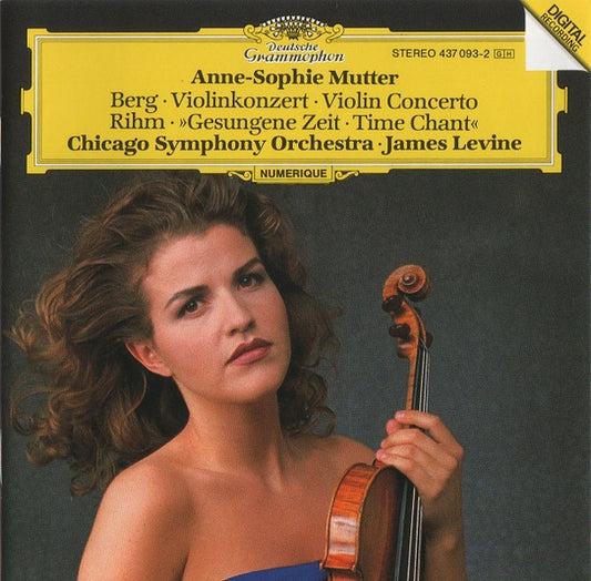 Alban Berg / Wolfgang Rihm - Anne-Sophie Mutter, Chicago Symphony Orchestra, James Levine (2) : Violinkonzert = Violin Concerto / »Gesungene Zeit = Time Chant« (CD, Album, RE, RP)