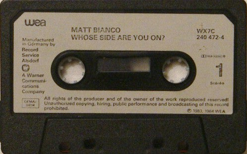 Matt Bianco : Whose Side Are You On (Cass, Album, CrO)