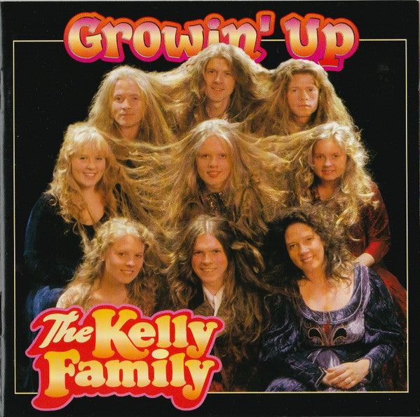The Kelly Family : Growin' Up (CD, Album)