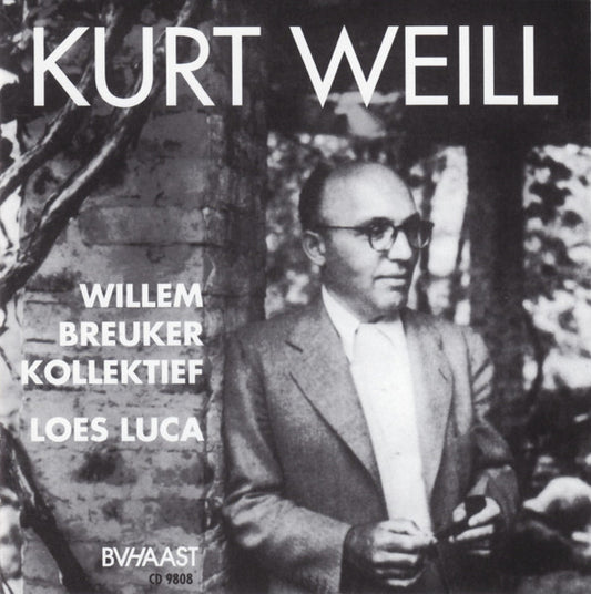 Willem Breuker Kollektief, Loes Luca : Kurt Weill (CD, Album)