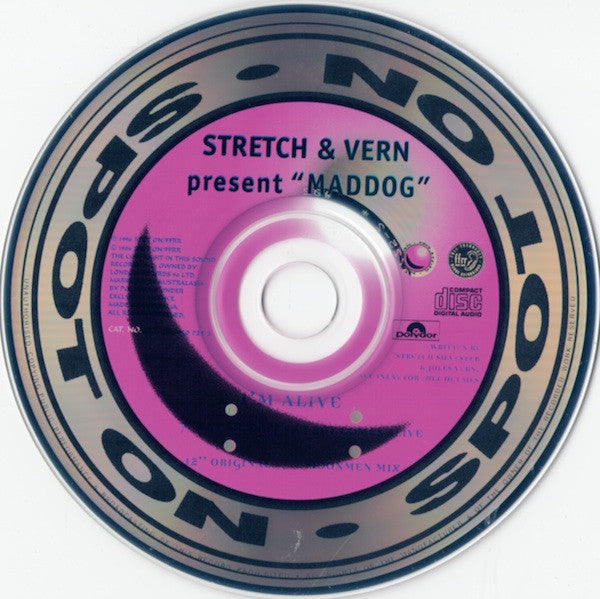 Stretch & Vern Present Maddog : I'm Alive (CD, Maxi)