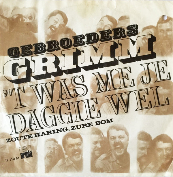 Gebroeders Grimm : 't Was Me Je Daggie Wel (7", Single)