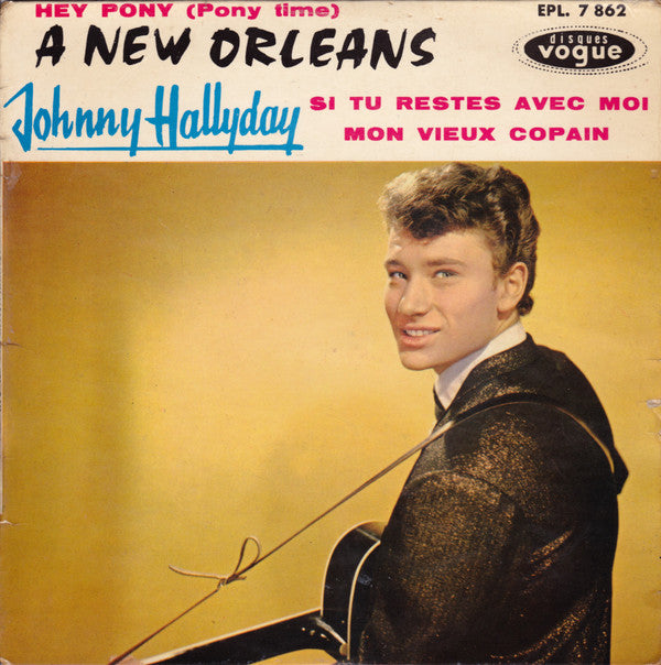 Johnny Hallyday : A New Orleans (7", EP, 3 P)