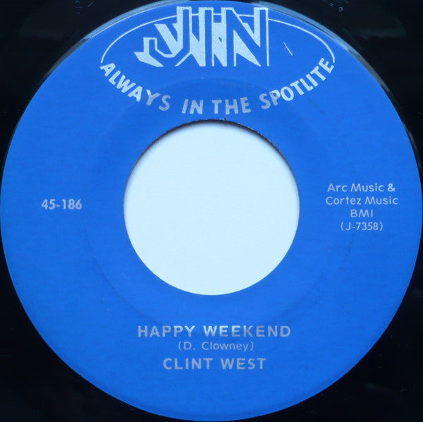 Clint West : Happy Weekend / Twelfth Of Never (7", Single)