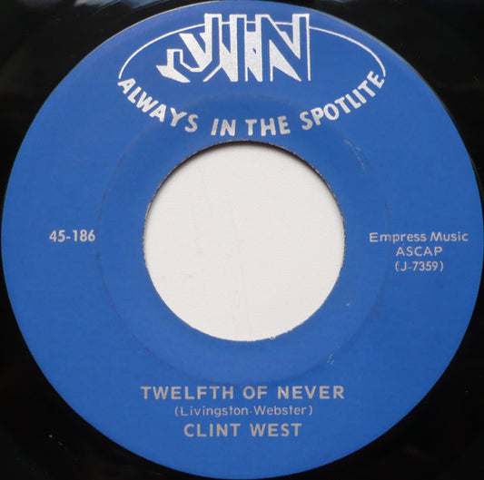 Clint West : Happy Weekend / Twelfth Of Never (7", Single)