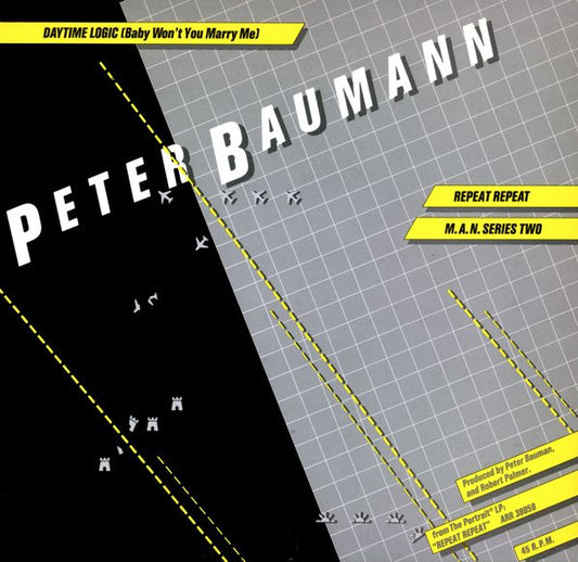 Peter Baumann : Daytime Logic (Baby Won't You Marry Me) / Repeat Repeat / M.A.N. Series Two (12")