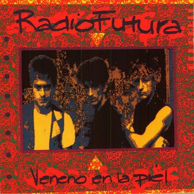 Radio Futura : Veneno En La Piel (CD, Album)